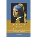 Women in the Church: Reclaiming the Ideal - Paperback