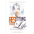 Resetting Your Life: What Course Are You On? - Inspired By Dr Myles Munroe - Paperback