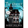The Ghost and the Wedding Crasher - Paperback