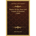 History Of The Town And County Of Wexford (1904) - Hardcover