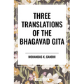 Three Translations of the Bhagavad Gita - Paperback