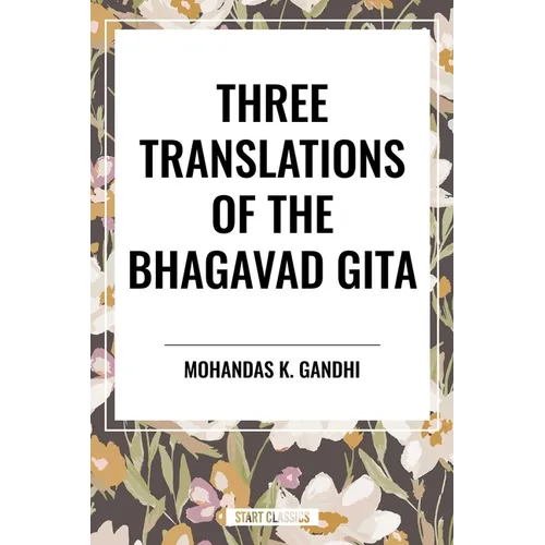 Three Translations of the Bhagavad Gita - Paperback