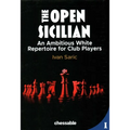 Open Sicilian: An Ambitious White Repertoire for Club Players - Hardcover