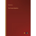 The Female Rebellion - Paperback