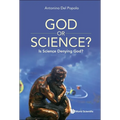God or Science?: Is Science Denying God? - Paperback