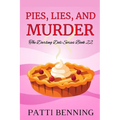 Pies, Lies, and Murder - Paperback