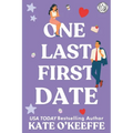 One Last First Date: A romantic comedy of love, friendship and cake - Paperback