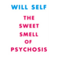 The Sweet Smell of Psychosis: A Novella - Paperback