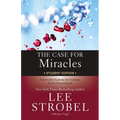 The Case for Miracles Student Edition: A Journalist Explores the Evidence for the Supernatural - Paperback