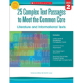 25 Complex Text Passages to Meet the Common Core: Literature and Informational Texts, Grade 2 - Paperback