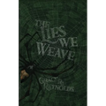The Lies We Weave - Paperback