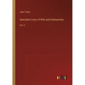 Anecdote Lives of Wits and Humourists: Vol. II - Paperback
