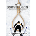 The Johnson Place: A Rappahannock County Story - Paperback