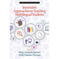 Innovative Approaches to Teaching Multilingual Students - Paperback