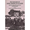 Dictionary of Afro-American Slavery: Updated, with a New Introduction and Bibliography - Paperback