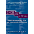 El Poder Contra La Fuerza - Paperback