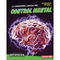 La Verdadera Ciencia del Control Mental (the Real Science of Mind Control) - Library Binding