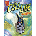 The Basics of Cell Life with Max Axiom, Super Scientist - Paperback