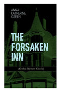THE FORSAKEN INN (Gothic Mystery Classic) - Paperback