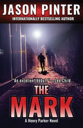 The Mark: A Henry Parker Novel - Paperback