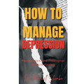 How to Manage Depression - Paperback