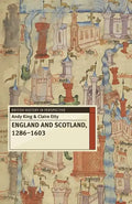 England and Scotland, 1286-1603 - Paperback