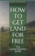 How to get land for free: The comprehensive guide - Paperback