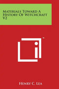 Materials Toward A History Of Witchcraft V2 - Paperback