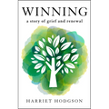 Winning: A Story of Grief and Renewal - Paperback
