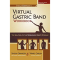 Sheila Granger's Virtual Gastric Band Workbook: The Solution To The Worldwide Obesity Epidemic - Paperback
