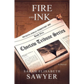 Fire and Ink (Choctaw Tribune Series, Book 5) - Paperback