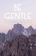 Be Gentle: Ten Ways to Bring Peace to Yourself and Others - Paperback