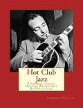 Hot Club Jazz: Understanding Django Reinhardt & Gypsy Jazz - Paperback