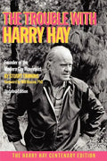The Trouble with Harry Hay - Paperback
