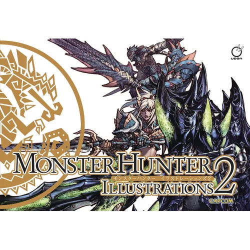 Monster Hunter Illustrations 2 (Hardcover) - Hardcover