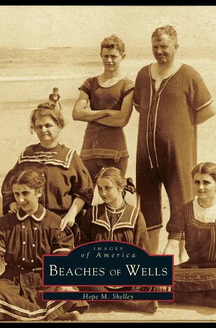 Beaches of Wells - Hardcover
