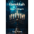 Hanukkah For Jesus Followers - Paperback