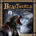 Beastworld: Terrifying Monsters and Mythical Beasts - Paperback