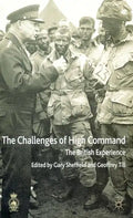 The Challenges of High Command: The British Experience - Hardcover
