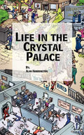 Life in the Crystal Palace - Paperback