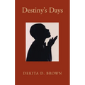 Destiny's Days - Paperback