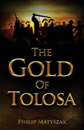 The Gold of Tolosa - Paperback