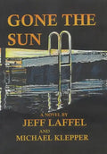 Gone the Sun - Hardcover