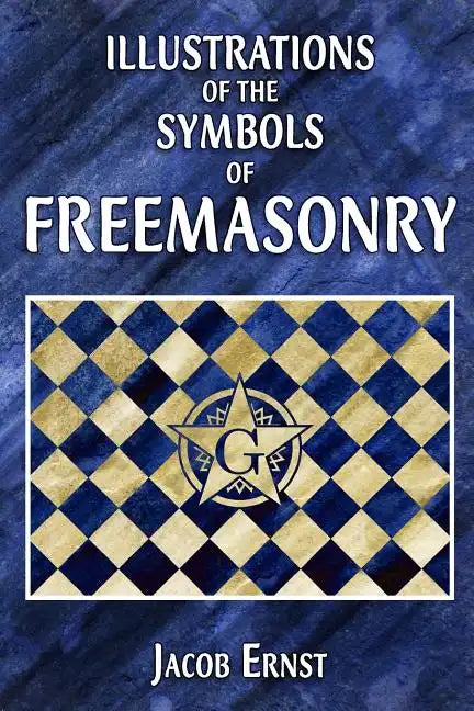 Illustrations of the Symbols of Freemasonry - Paperback