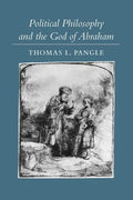 Political Philosophy and the God of Abraham - Paperback