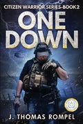 One Down: Citizen Warrior Series-Book 2 - Paperback