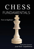 Chess Fundamentals - Hardcover