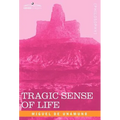 Tragic Sense of Life - Hardcover