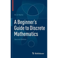 A Beginner's Guide to Discrete Mathematics - Hardcover