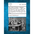 The Code of Ensley, Alabama Adopted September 7, 1905 with the Charter, the Amendments Thereto, and the Other Acts of the Legislature Pertaining to th - Paperback